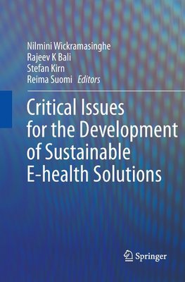 Critical Issues for the Development of Sustainable E-health Solutions