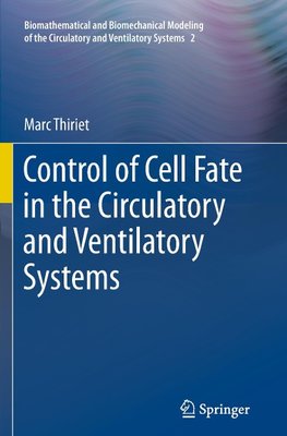 Control of Cell Fate in the Circulatory and Ventilatory Systems