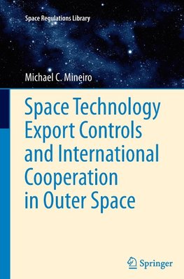 Space Technology Export Controls and International Cooperation in Outer Space