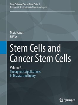 Stem Cells and Cancer Stem Cells,Volume 3