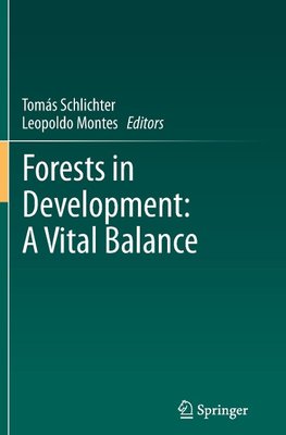 Forests in Development: A Vital Balance