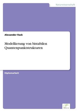 Modellierung von bistabilen Quantenpunktstrukturen