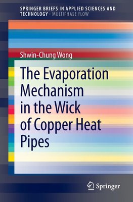 The Evaporation Mechanism in the Wick of Copper Heat Pipes