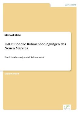 Institutionelle Rahmenbedingungen des Neuen Marktes