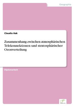 Zusammenhang zwischen atmosphärischen Telekonnektionen und stratosphärischer Ozonverteilung