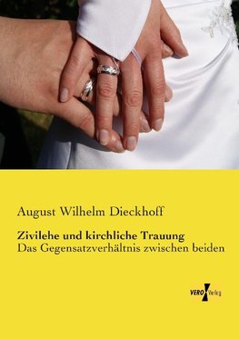 Zivilehe und kirchliche Trauung