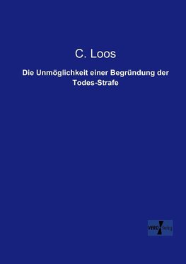 Die Unmöglichkeit einer Begründung der Todes-Strafe