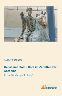 Hellas und Rom - Rom im Zeitalter der Antonine