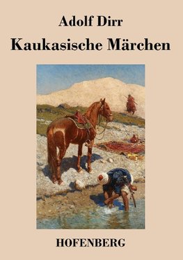 Kaukasische Märchen