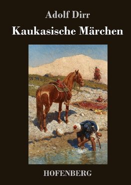 Kaukasische Märchen