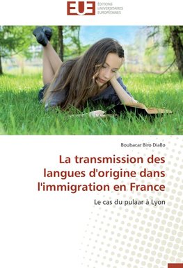 La transmission des langues d'origine dans l'immigration en France