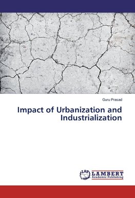 Impact of Urbanization and Industrialization