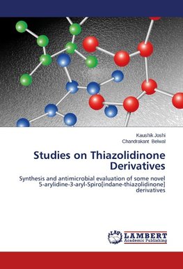 Studies on Thiazolidinone Derivatives