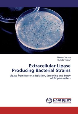 Extracellular Lipase Producing Bacterial Strains