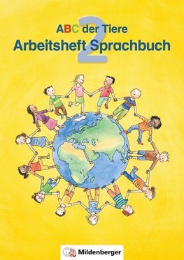 ABC der Tiere 2 · Arbeitsheft zum Sprachbuch · Ausgabe Bayern