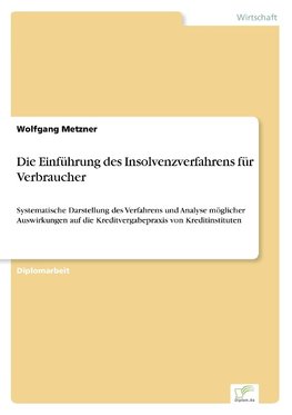 Die Einführung des Insolvenzverfahrens für Verbraucher