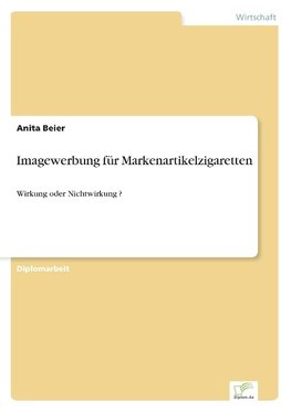 Imagewerbung für Markenartikelzigaretten