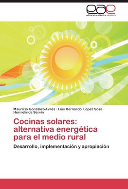 Cocinas solares: alternativa energética para el medio rural