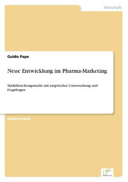 Neue Entwicklung im Pharma-Marketing