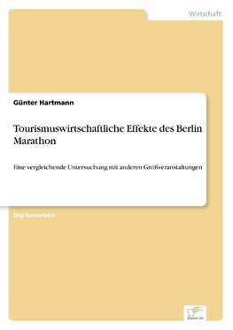 Tourismuswirtschaftliche Effekte des Berlin Marathon