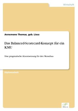 Das Balanced-Scorecard-Konzept für ein KMU