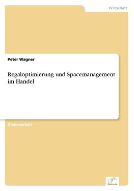 Regaloptimierung und Spacemanagement im Handel