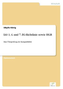 IAS 1, 4. und 7. EG-Richtlinie sowie HGB