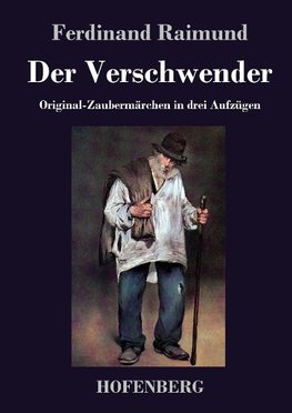 Der Verschwender