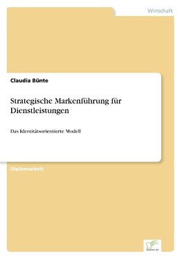 Strategische Markenführung für Dienstleistungen