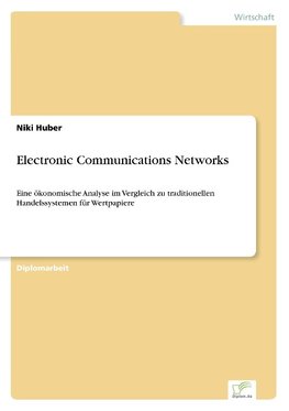 Electronic Communications Networks