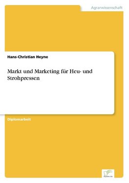 Markt und Marketing für Heu- und Strohpressen