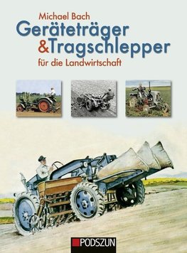 Geräteträger & Tragschlepper für die Landwirtschaft