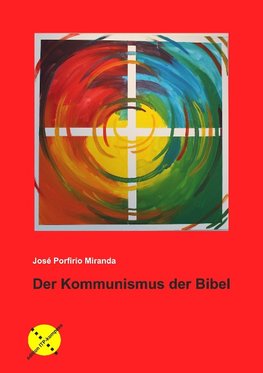 Der Kommunismus der Bibel