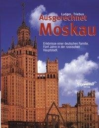 Ausgerechnet Moskau