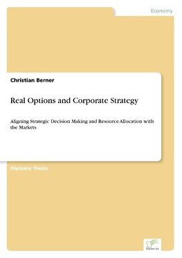 Real Options and Corporate Strategy