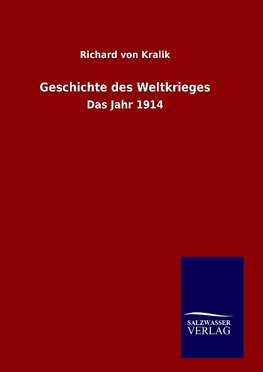 Geschichte des Weltkrieges