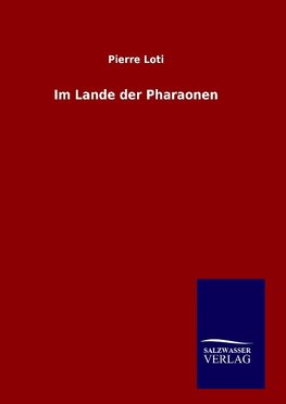 Im Lande der Pharaonen