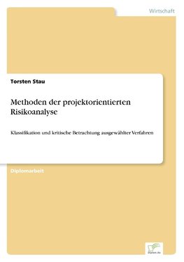 Methoden der projektorientierten Risikoanalyse