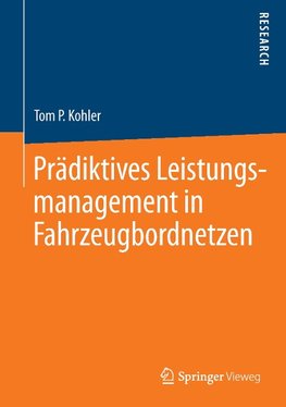 Prädiktives Leistungsmanagement in Fahrzeugbordnetzen