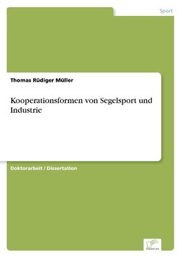 Kooperationsformen von Segelsport und Industrie