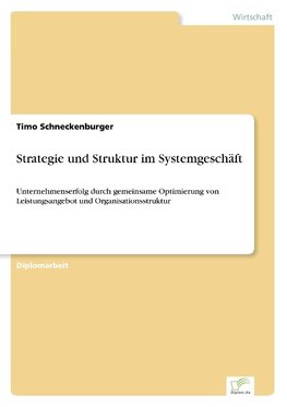 Strategie und Struktur im Systemgeschäft