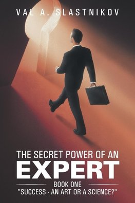 The Secret Power of an Expert