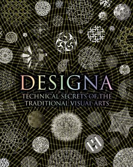 Designa: Technical Secrets of the Traditional Visual Arts