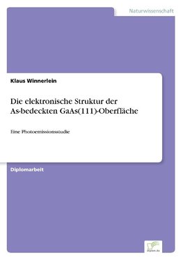 Die elektronische Struktur der As-bedeckten GaAs(111)-Oberfläche