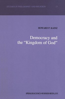 Democracy and the "Kingdom of God"