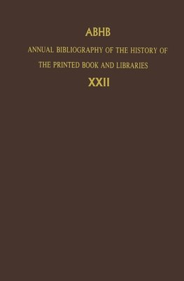 Annual Bibliography of the History of the Printed Book and Libraries