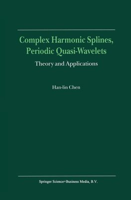 Complex Harmonic Splines, Periodic Quasi-Wavelets