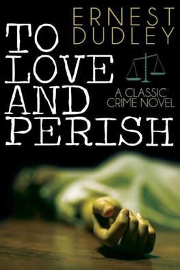 To Love and Perish