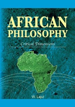 African Philosophy. Critical Dimensions