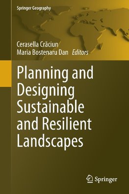 Planning and Designing Sustainable and Resilient Landscapes